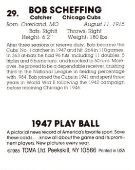 1985 TCMA 1947 Play Ball #29 Bob Scheffing Back