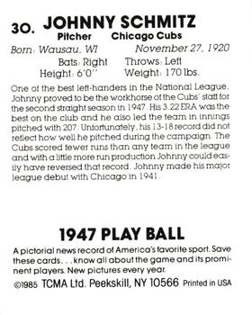 1985 TCMA 1947 Play Ball #30 Johnny Schmitz Back