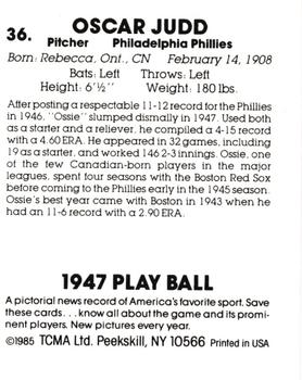 1985 TCMA 1947 Play Ball #36 Oscar Judd Back