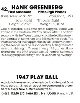 1985 TCMA 1947 Play Ball #42 Hank Greenberg Back