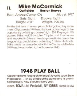 1985 TCMA 1948 Play Ball #11 Mike McCormick Back