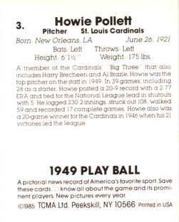 1985 TCMA 1949 Play Ball #3 Howie Pollet Back