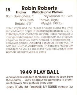 1985 TCMA 1949 Play Ball #15 Robin Roberts Back