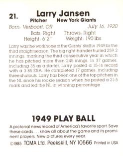 1985 TCMA 1949 Play Ball #21 Larry Jansen Back