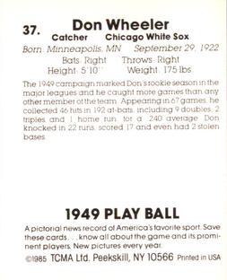 1985 TCMA 1949 Play Ball #37 Don Wheeler Back