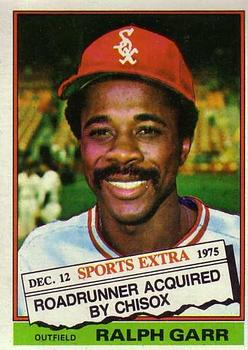 1976 Topps - Traded #410T Ralph Garr Front