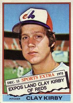 1976 Topps - Traded #579T Clay Kirby Front