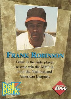 1995 Collector's Edge Ball Park Franks Autographs #NNO Frank Robinson Back