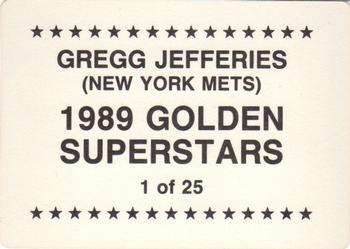 1989 Golden Superstars (unlicensed) #1 Gregg Jefferies Back