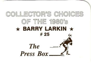 1987 The Press Box Collector's Choices of the 1980's (unlicensed) #25 Barry Larkin Back