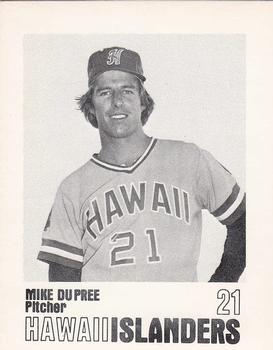 1977 Hawaii Islanders #NNO Mike Dupree Front