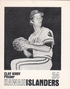 1977 Hawaii Islanders #NNO Clay Kirby Front