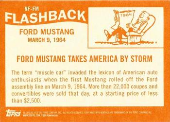 2013 Topps Heritage - News Flashbacks #NF-FM Ford Mustang Takes America By Storm Back