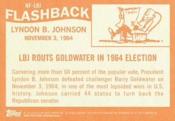2013 Topps Heritage - News Flashbacks #NF-LBJ LBJ Routs Goldwater in 1964 Election Back