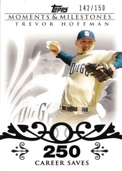 2008 Topps Moments & Milestones #32-250 Trevor Hoffman Front