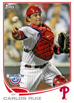 2013 Topps Opening Day #217 Carlos Ruiz Front