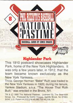 1995 Comic Images Phil Rizzuto's Baseball: The National Pastime #8 Highlander Park Back