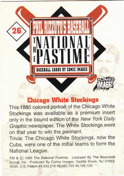 1995 Comic Images Phil Rizzuto's Baseball: The National Pastime #26 Chicago White Stockings Back