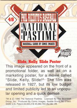 1995 Comic Images Phil Rizzuto's Baseball: The National Pastime #49 Slide, Kelly, Slide Poster Back