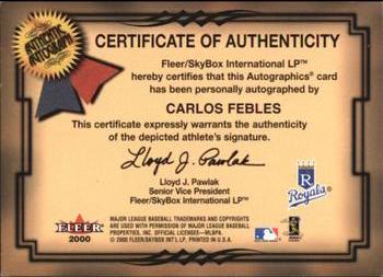 2001 Fleer Premium - Autographics Gold #NNO Carlos Febles Back
