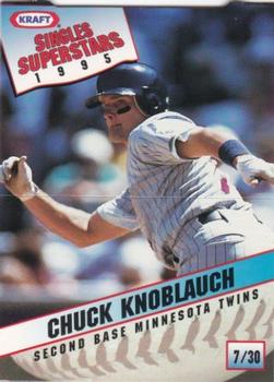 1995 Kraft Singles Superstars #7 Chuck Knoblauch Front
