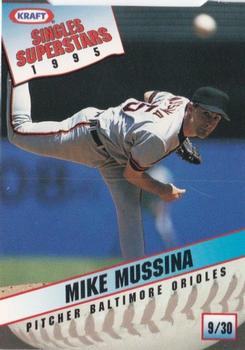 1995 Kraft Singles Superstars #9 Mike Mussina Front