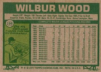 1977 Topps #198 Wilbur Wood Back