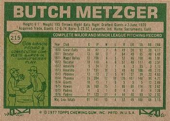 1977 Topps #215 Butch Metzger Back