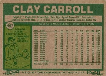1977 Topps #497 Clay Carroll Back