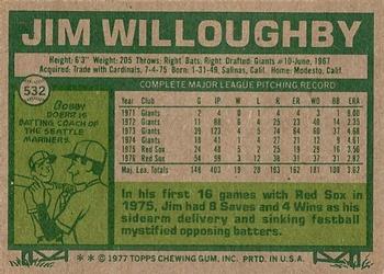 1977 Topps #532 Jim Willoughby Back
