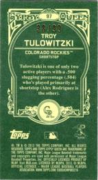 2013 Topps Gypsy Queen - Mini Green #97 Troy Tulowitzki Back