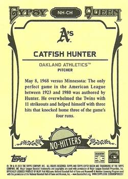 2013 Topps Gypsy Queen - No Hitters #NH-CH Catfish Hunter Back
