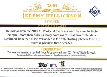 2013 Topps Tribute - Autographs #TA-JH Jeremy Hellickson Back