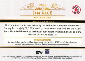 2013 Topps Tribute - Autographs #TA-JR Jim Rice Back
