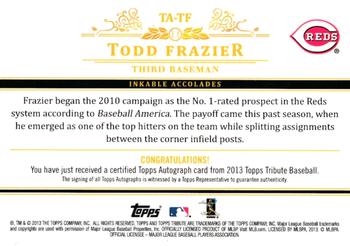 2013 Topps Tribute - Autographs Framed Printing Plates Black #TA-TF Todd Frazier Back