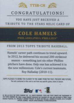 2013 Topps Tribute - Tribute to the Stars Relics #TTSR-CH Cole Hamels Back