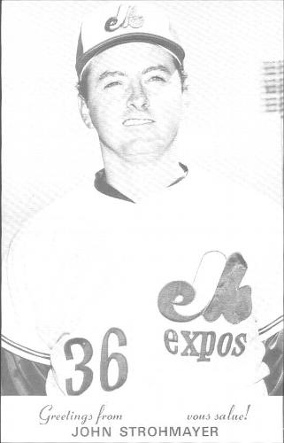 1970 Montreal Expos Postcards #NNO John Strohmayer Front