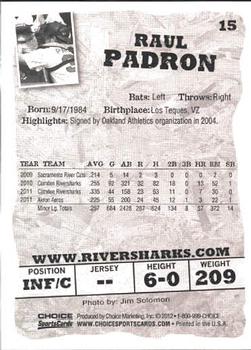 2012 Choice Camden Riversharks #15 Raul Padron Back