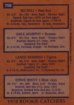 1978 Topps #708 1978 Rookie Catchers (Bo Diaz / Dale Murphy / Lance Parrish / Ernie Whitt) Back