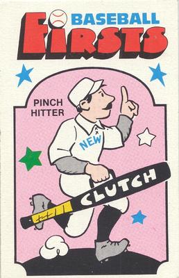 1976 Fleer Official Major League Patches - Baseball Firsts #28 Pinch Hitter Front