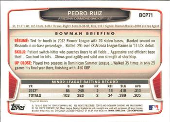 2013 Bowman - Chrome Prospects #BCP71 Pedro Ruiz Back