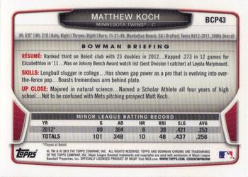 2013 Bowman - Chrome Prospects #BCP43 Matthew Koch Back