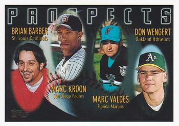 1996 Topps #433 Brian Barber / Marc Kroon / Marc Valdes / Don Wengert Front