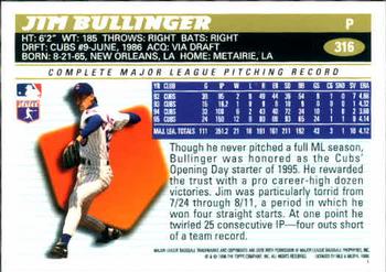 1996 Topps #316 Jim Bullinger Back