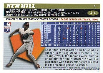 1996 Topps #414 Ken Hill Back