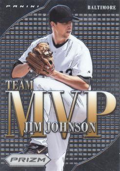 2012 Panini Prizm - Team MVP #MVP3 Jim Johnson Front
