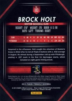 2013 Pinnacle #183 Brock Holt Back