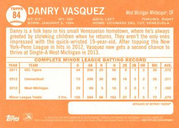 2013 Topps Heritage Minor League #84 Danry Vasquez Back