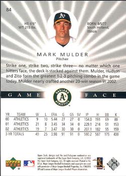 2003 Upper Deck Game Face #84 Mark Mulder Back