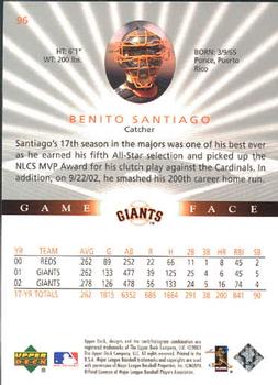 2003 Upper Deck Game Face #96 Benito Santiago Back